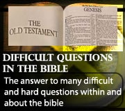 Hard Questions in the Bible